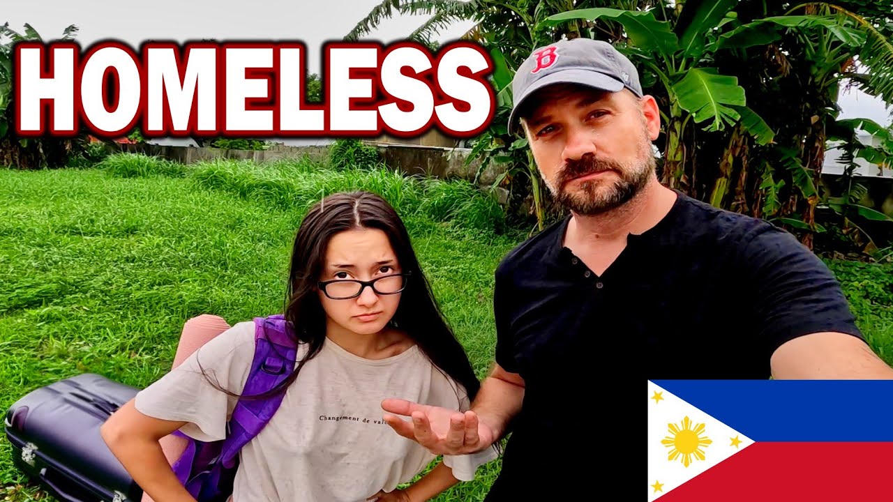 We Are Now Homeless In The Philippines. What's Next?