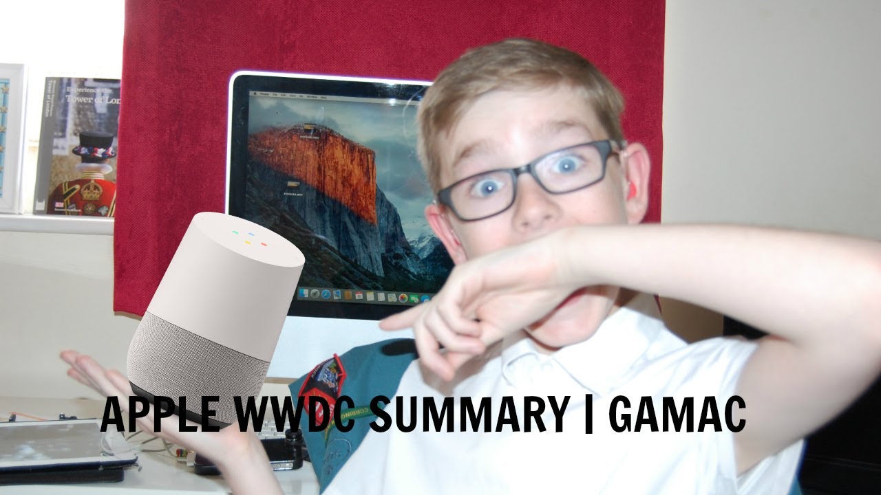  WWDC SUMMARY |  GAMAC