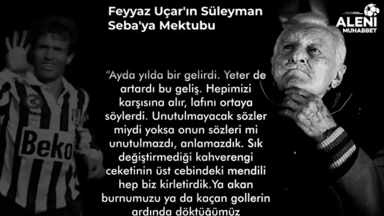 Efsane Feyyaz Ucar'in Süleyman Seba'ya yazdigi mektup 😥😥 #Besiktas #Beşiktaş #BJK