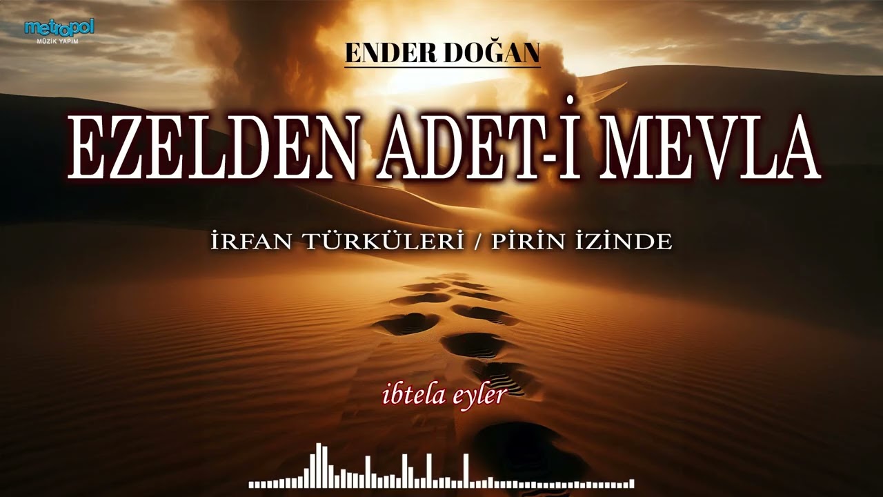 Ender Doğan - Ezelden Adet-i Mevla | İrfan Türküleri / ''Pirin İzinde''
