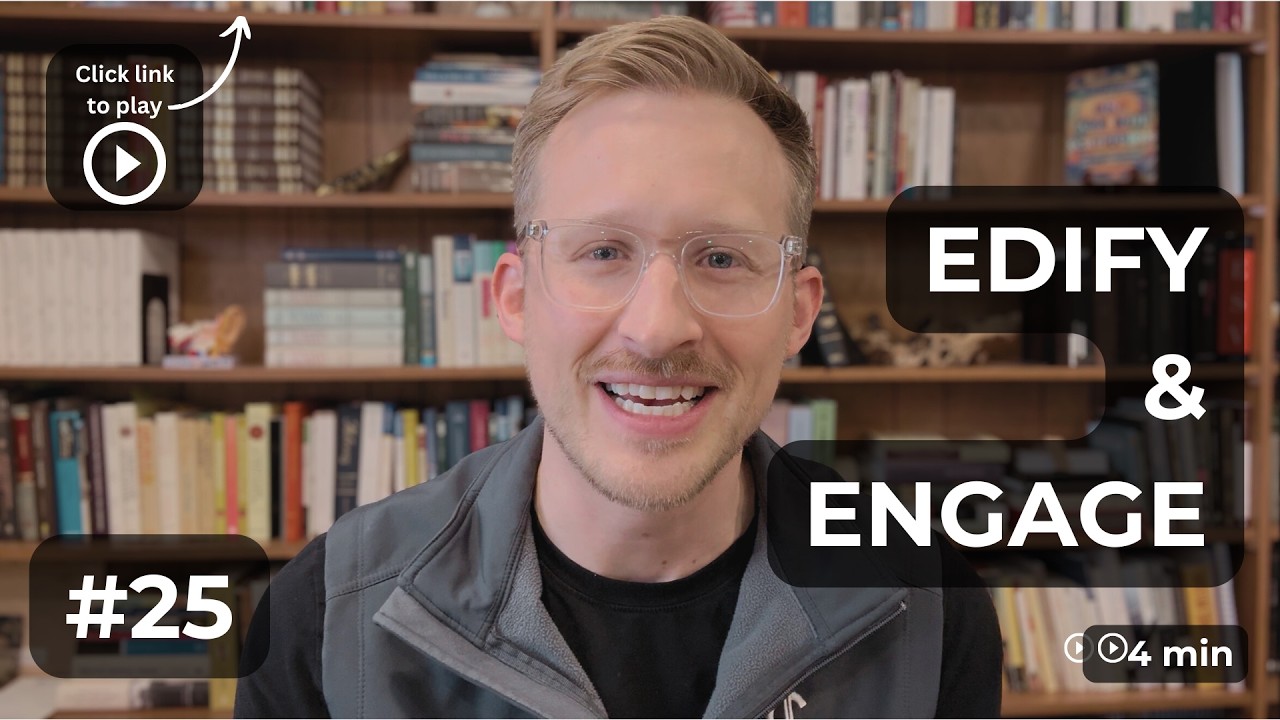 Edify & Engage 25