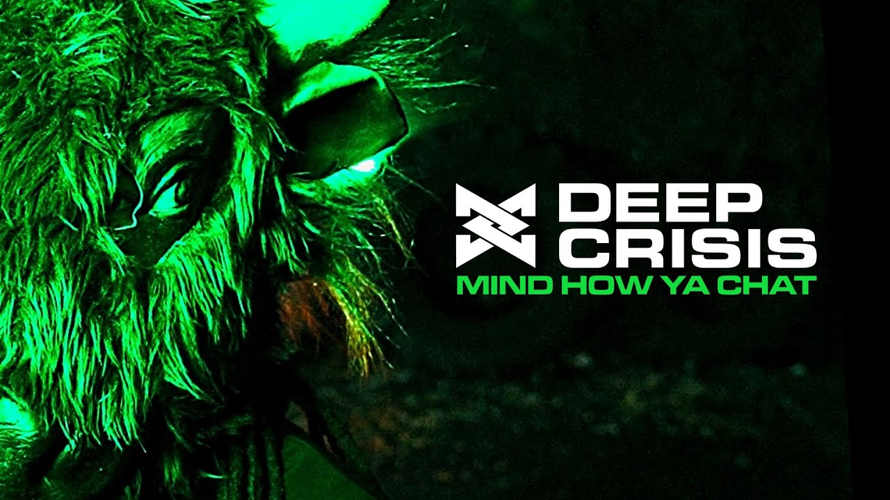 Deep Crisis - Mind How Ya Chat (Official Music Video)