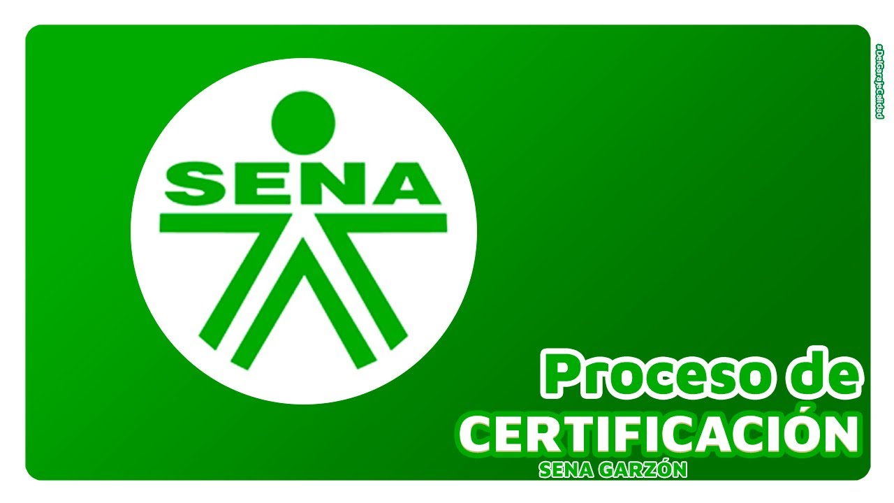 🥳 Proceso de CERTIFICACIÓN SENA Garzón 🤓