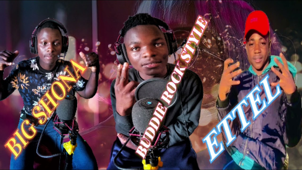 big shona xx Ettel xx buddie Rock steyl ( if u love me)