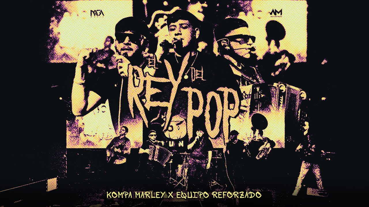 El Rey Del Pop - Kompa Marley x Equipo Reforzado (Video En Vivo)