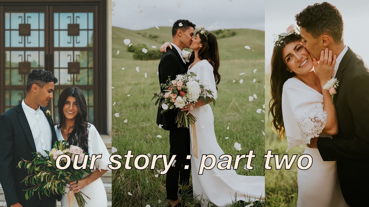 Our Story: Part Two (dating, engaged, COVID wedding!)