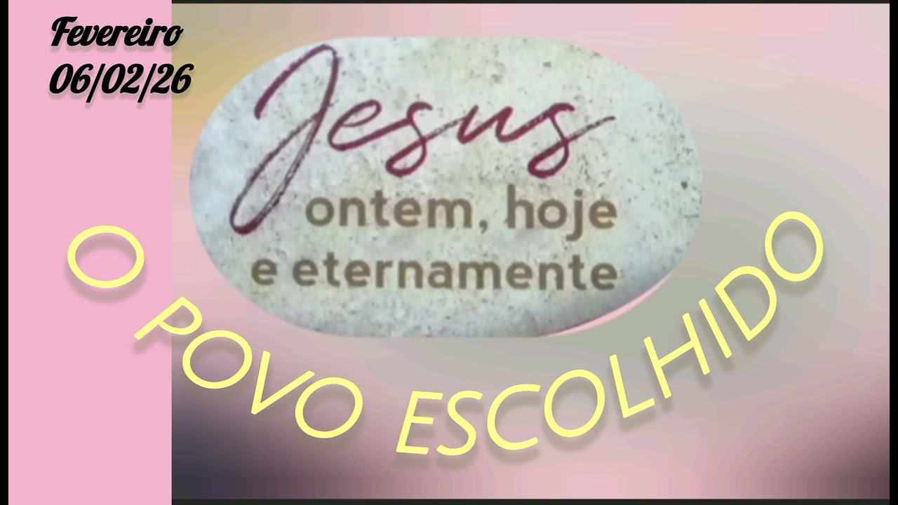 Meditação Vespertina -  O POVO ESCOLHIDO