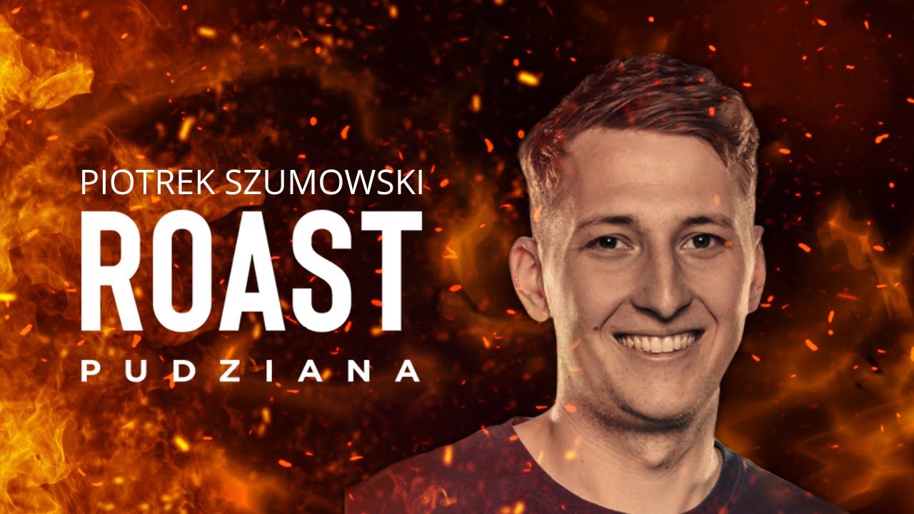 Piotrek Szumowski - Roast Pudziana | Stand-up | 2022