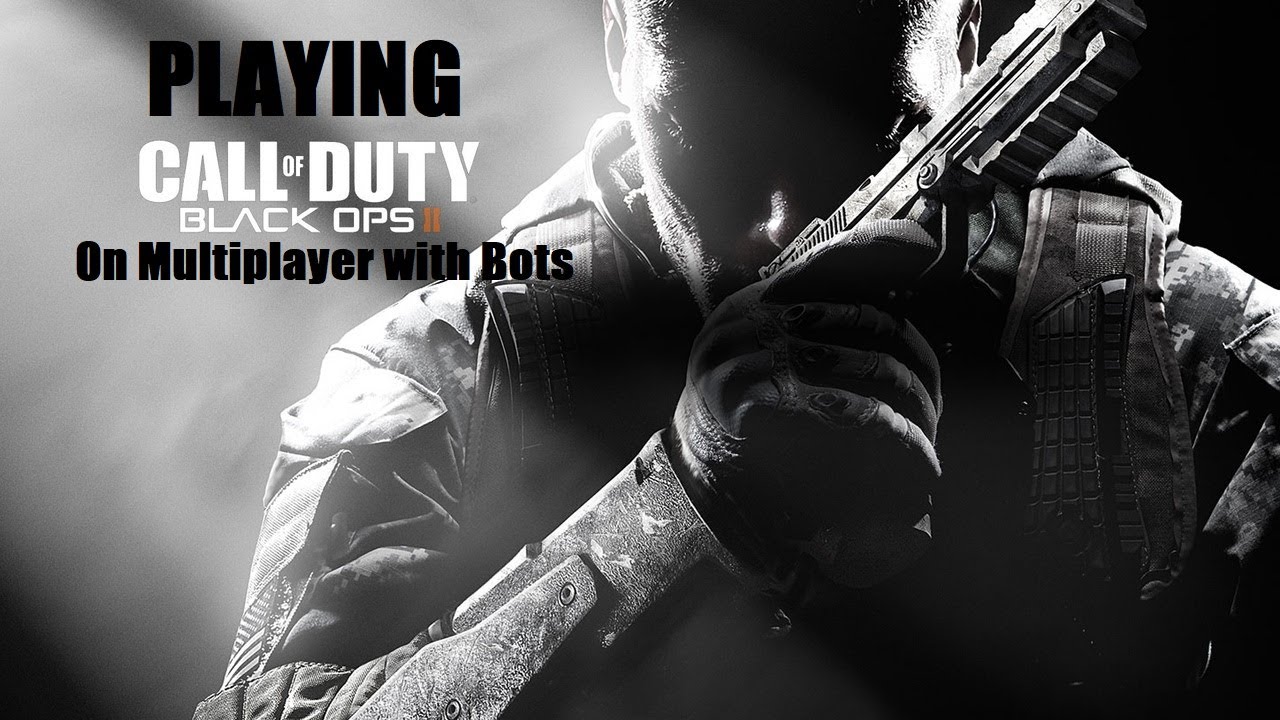 Playing BO2 Multiplayer with Bots💜