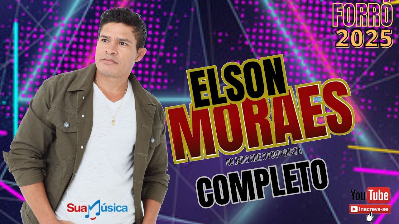 ELSON MORAES 2025 -  COMPLETO SÓ FORRÓ