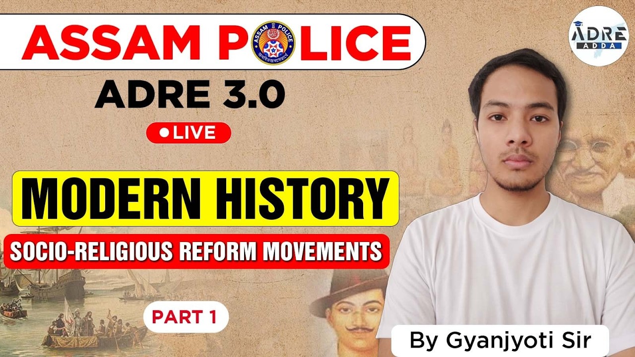 ASSAM ADRE 3.0 I Assam Police I Modern history I Socio Religious - Reform Movements Part 1