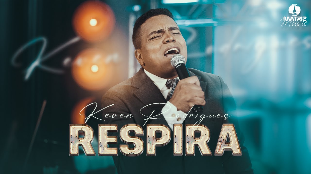 @KevenRodriguesOficial - Respira (Clipe Oficial)