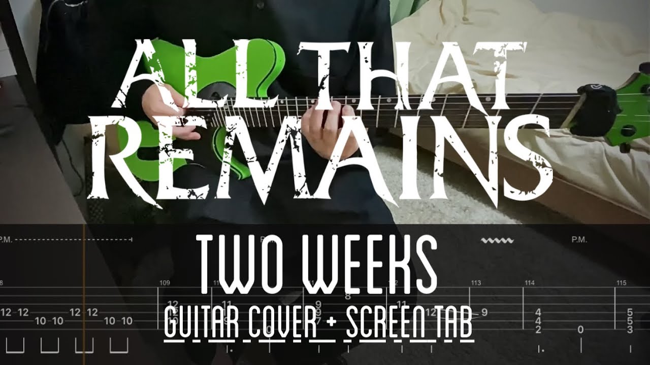 All That Remains / Two Weeks (Guitar Cover + Screen TAB)