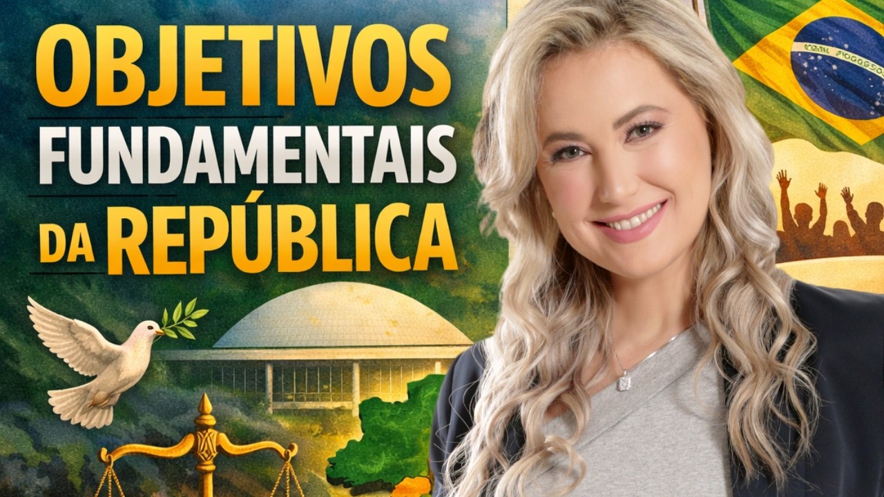 OBJETIVOS FUNDAMENTAIS DA REPÚBLICA - Art. 3º da CF/88 | Direito Constitucional