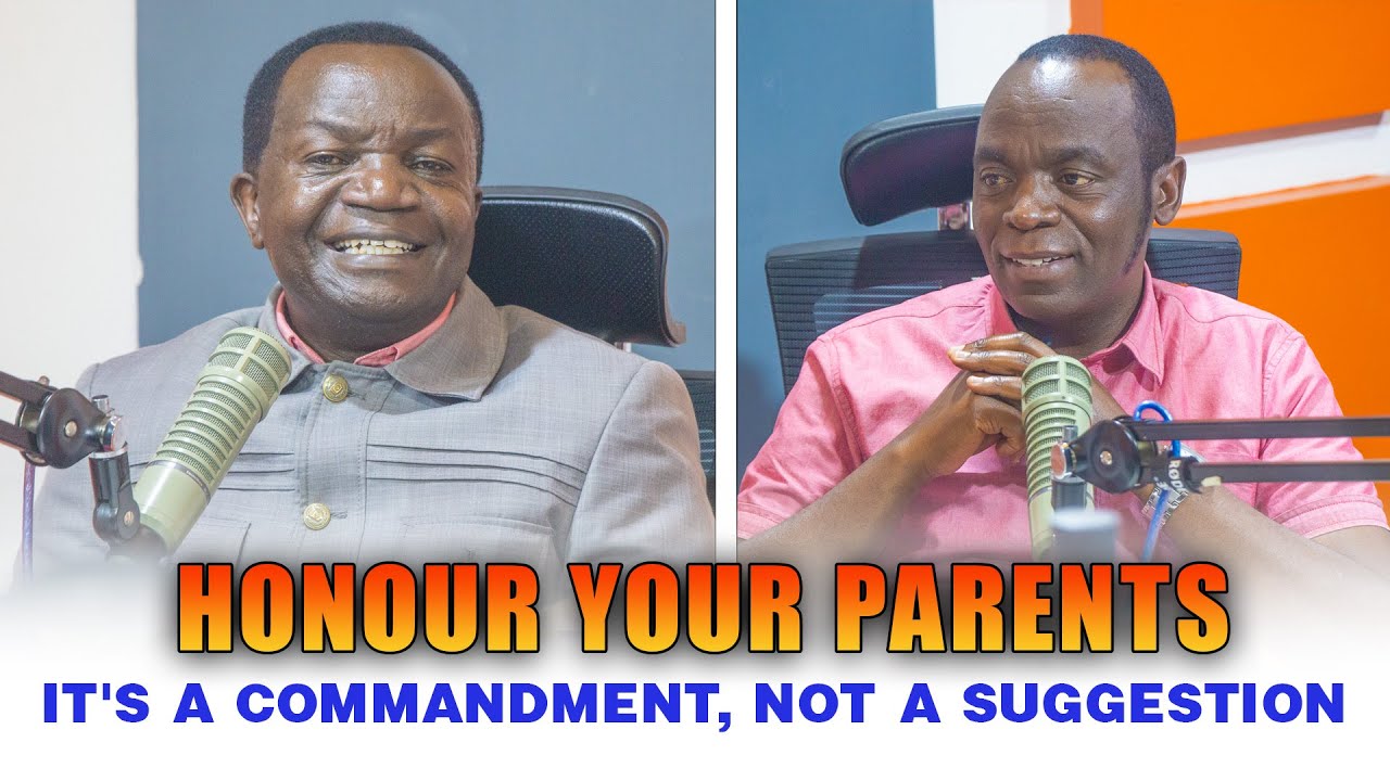 The Timeless Principles of Honouring Your Parents | Life Lessons That Matter || REV. JOSEPH OPONDO
