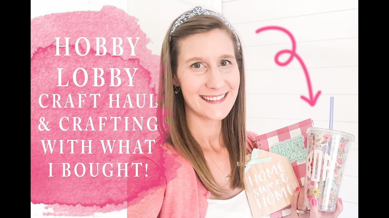 Must See Hobby Lobby Craft Haul + Crafting With Some Of My New Things!