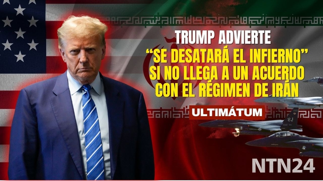 &ldquo;Se desatar&aacute; el infierno&rdquo;: Trump advierte al r&eacute;gimen de Ir&aacute;n si no llega a un acuerdo