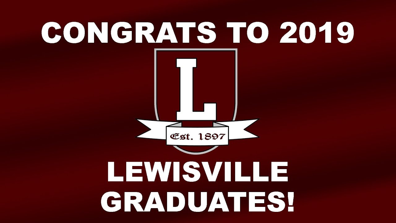 Lewisville HS Graduation 2019