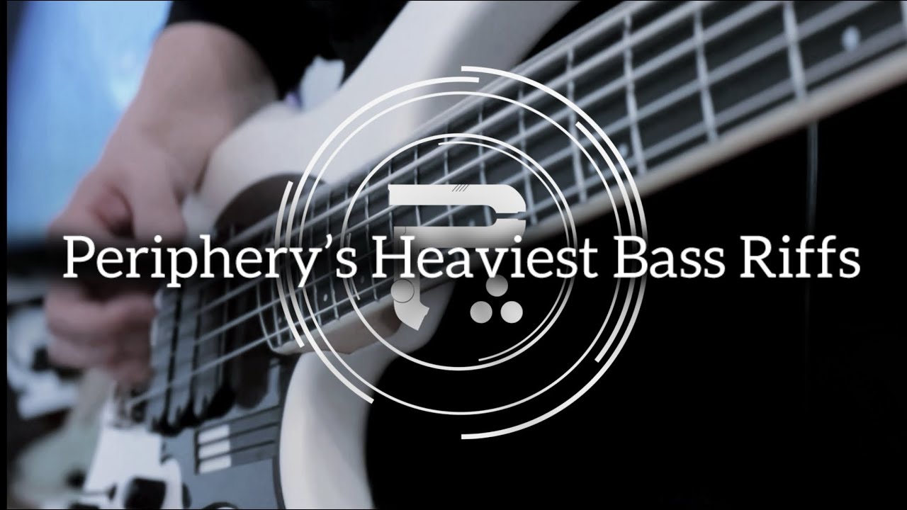 Periphery’s Heaviest Bass Riffs 【Top 5】