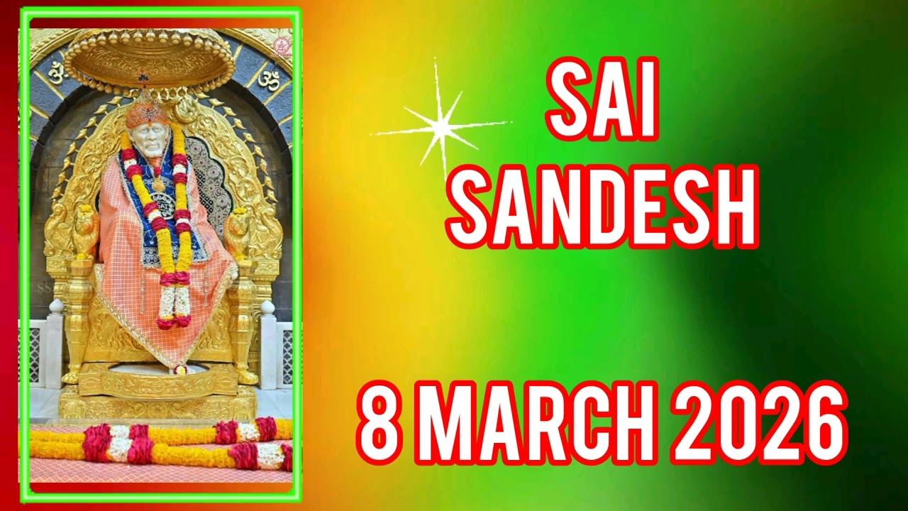 SAI SANDESH || 8 MARCH 2026