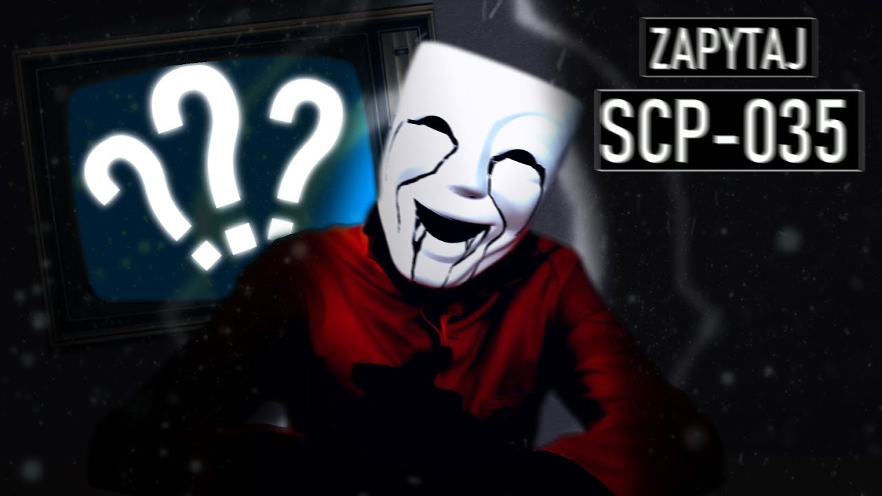 ZAPYTAJ SCP-035 - Przesłuchanie Maski (Część 1)