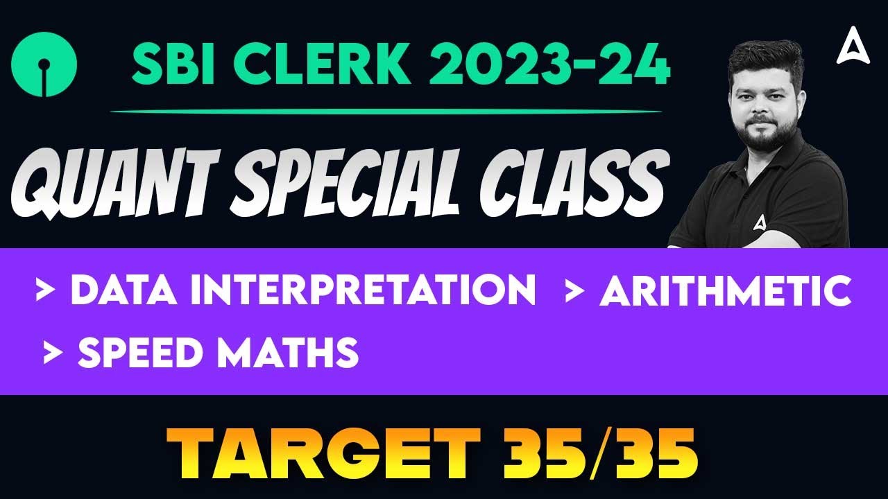 Speed Maths, Arithmetic & DI | Quants Special Class By Siddharth Srivastava | SBI Clerk 2023-24