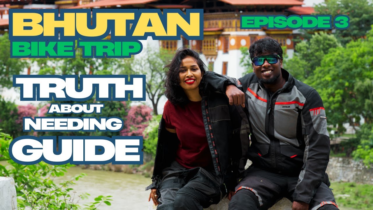 INDIA TO BHUTAN BIKE RIDE