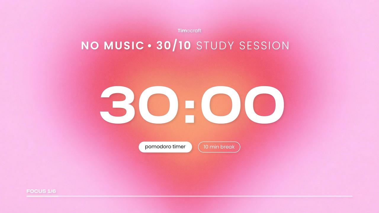 30/10 Pomodoro Timer (No Music) | 3 Hour Pink Aesthetic Deep Focus | Timecraft