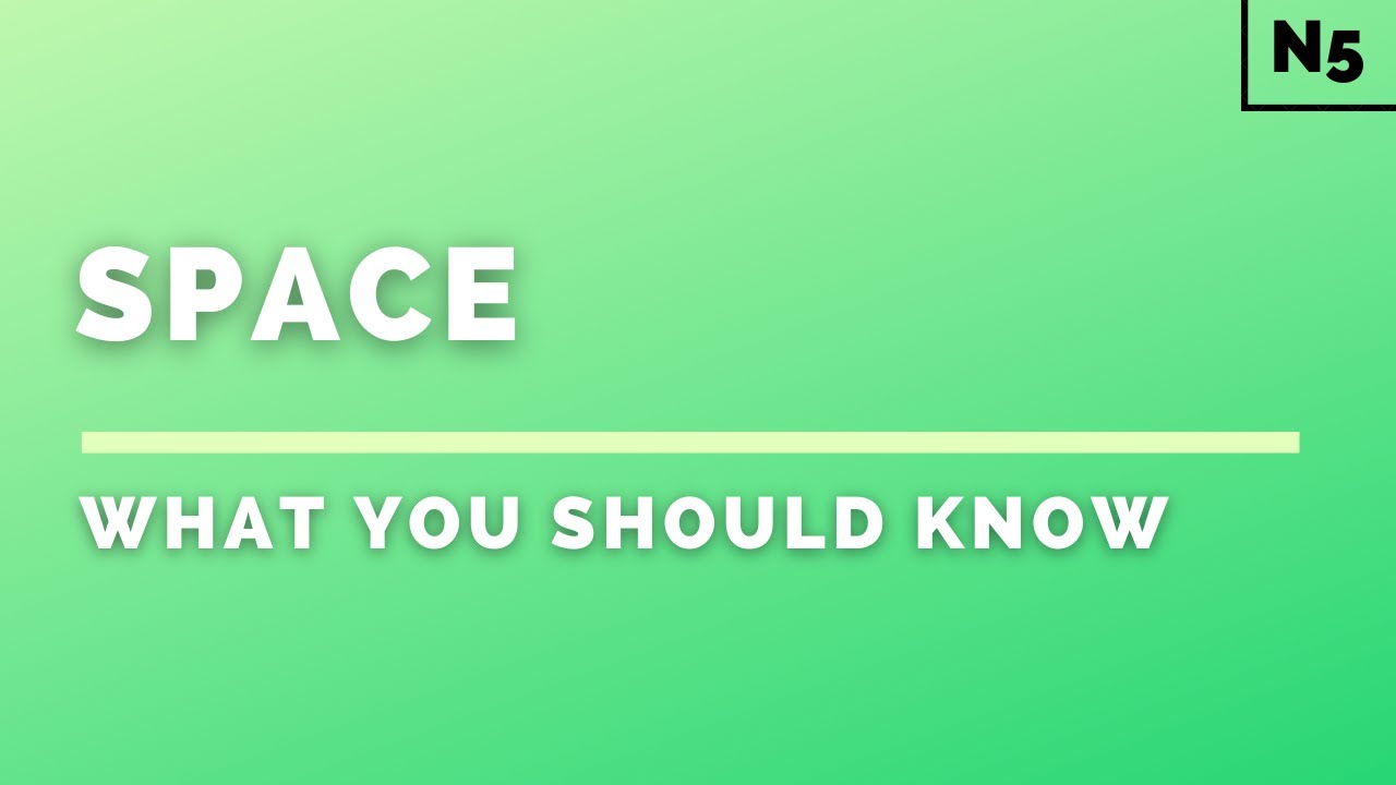 National 5 Physics | Space | What You Should Know