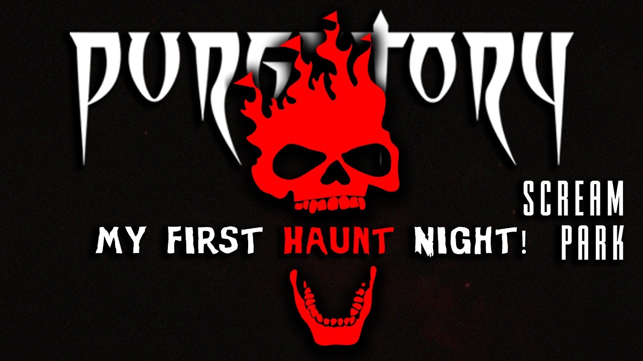 Purgatory Scream Park | My First Haunt Performance!
