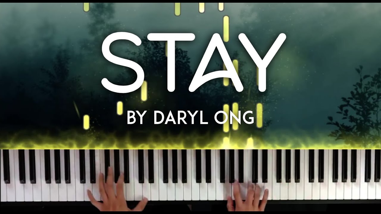 Stay by Daryl Ong piano cover with lyrics + sheet  music