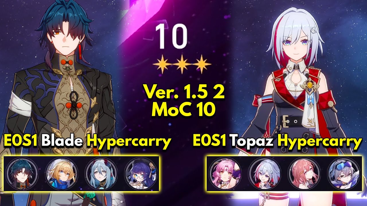 E0S1 Blade Hyper & E0S1 Topaz Hyper | Memory of Chaos Floor 10 3 Stars | Honkai: Star Rail 1.5