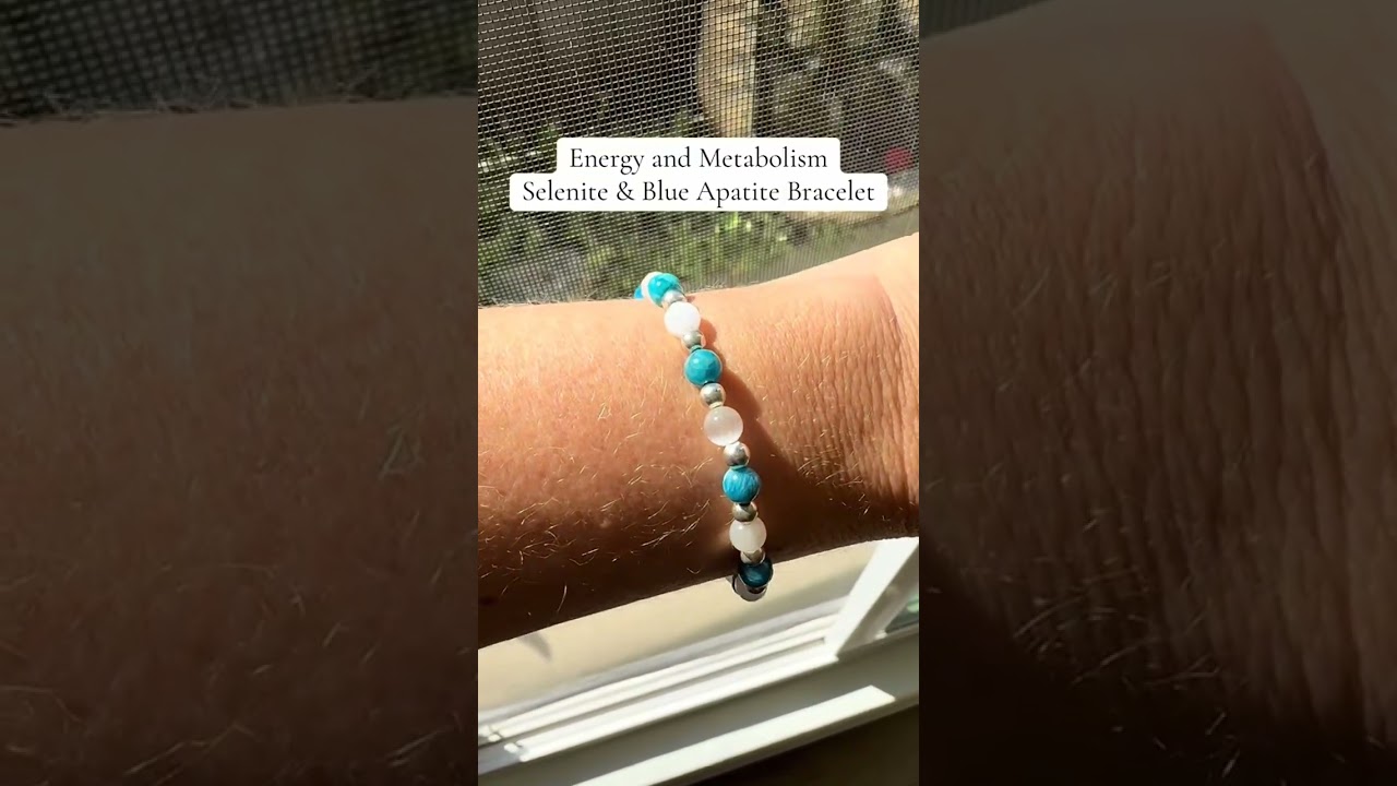 Energy & Metabolism Crystal Bracelet Blue Apatite &bull; Selenite | 6mm Crystals When your energy feels