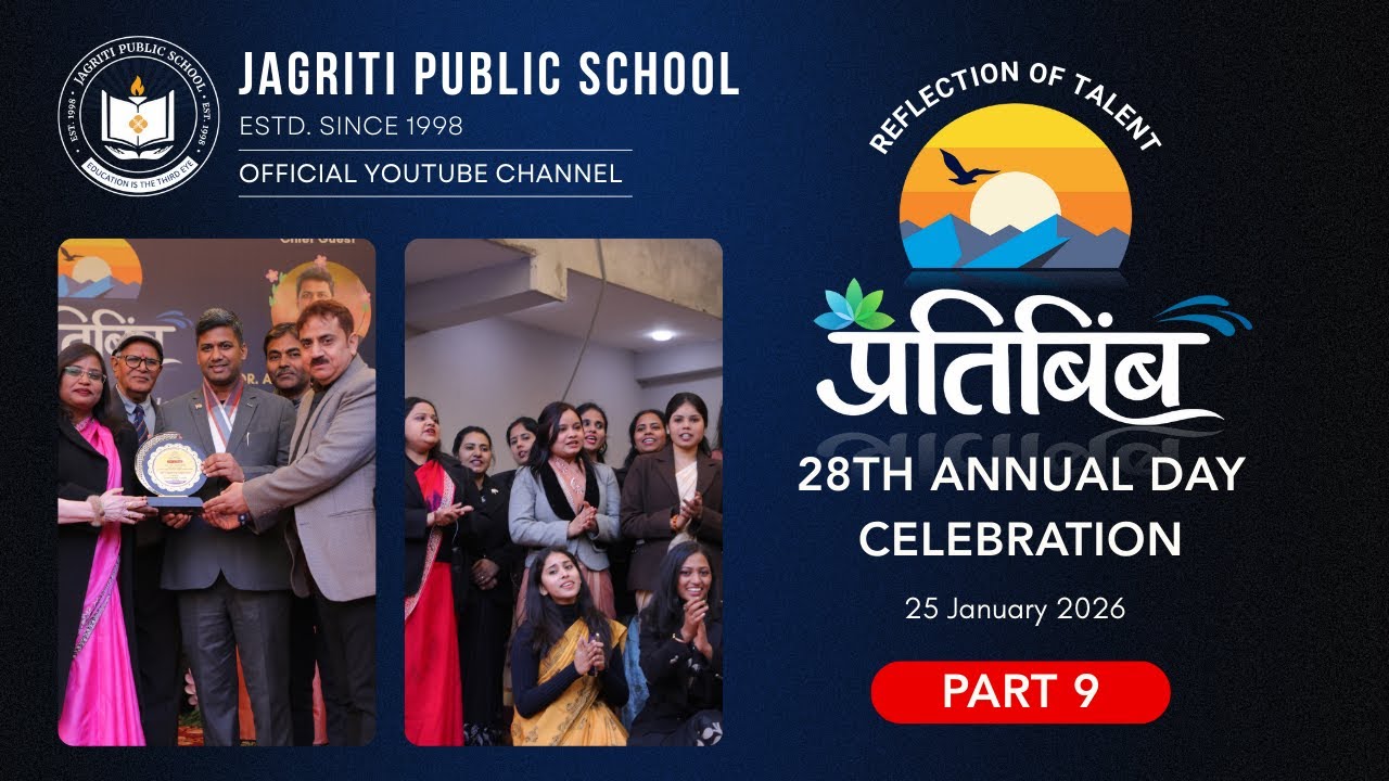 Jagriti Public School | 28th Annual Day Celebration 2026 – PRATIBIMB | Part 09