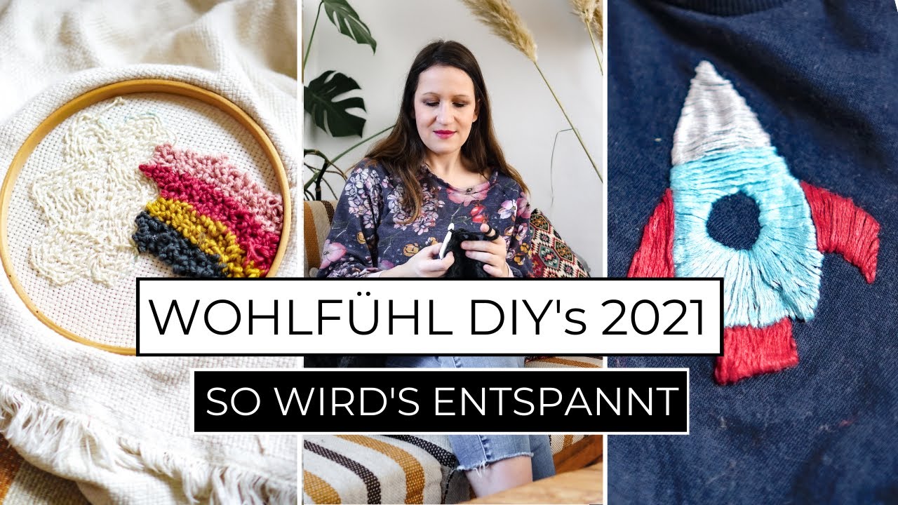 7 inspirierende DIY Ideen f&uuml;r mehr Gelassenheit & Entspannung in 2021 | Makramee, Sticken & H&auml;keln