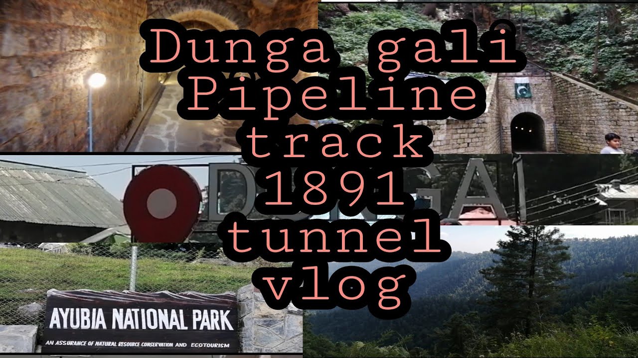 explore Dunga gali | pipeline track | tunnel1891|Vlog | murree ayubia| #pipelines by masooma azeemi