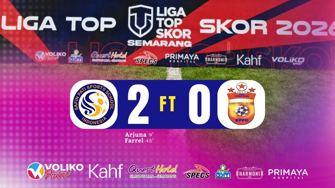 LIVE: SAFIN PATI VS EPFC SEMARANG - MATCHWEEK 6 KU-14 LIGA TOPSKOR SEMARANG 