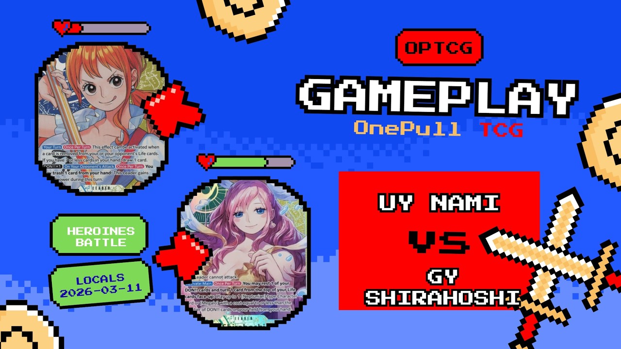 Heroines Battle - Round 01 – UY Nami Vs GY Shirahoshi