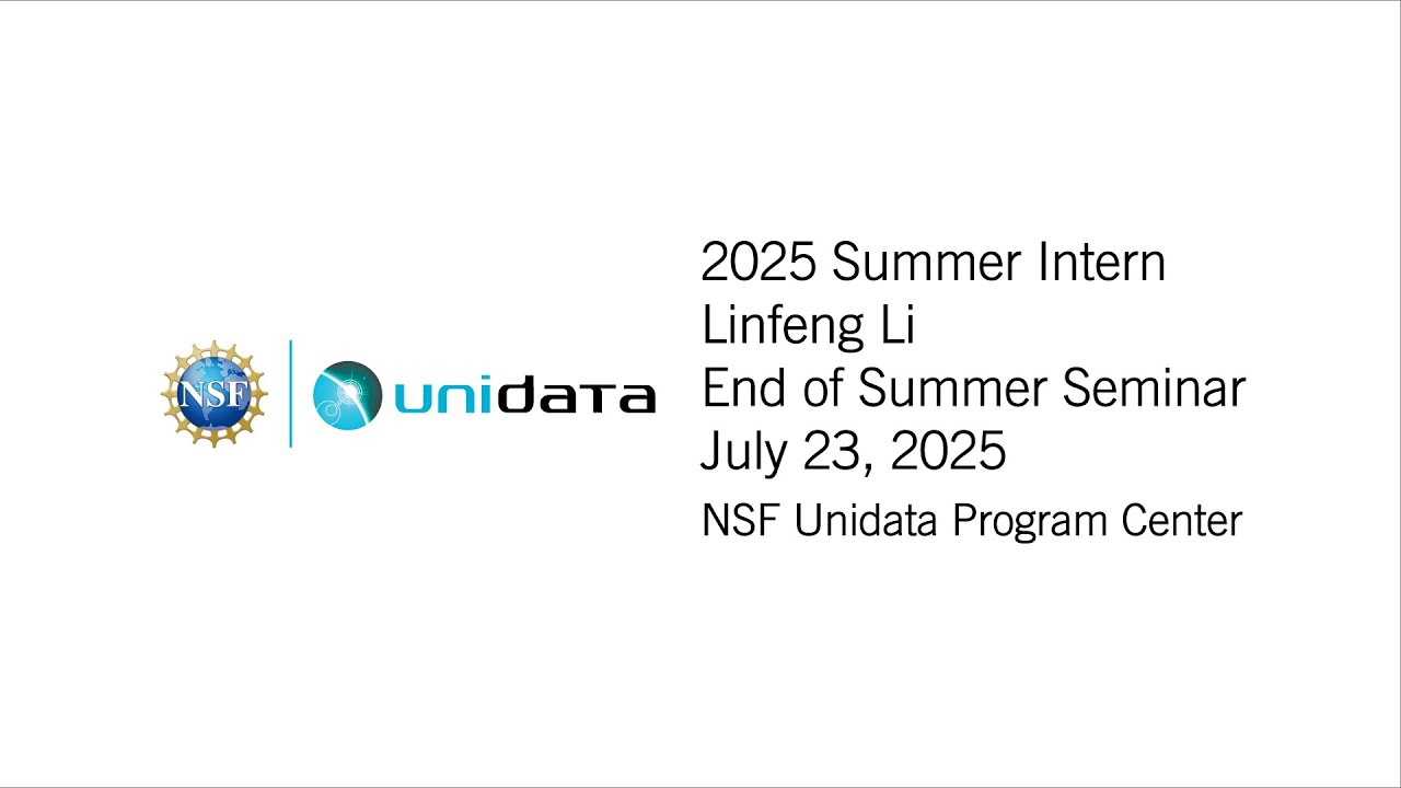 2025 Summer Intern Linfeng Li: End-of-Summer-Seminar