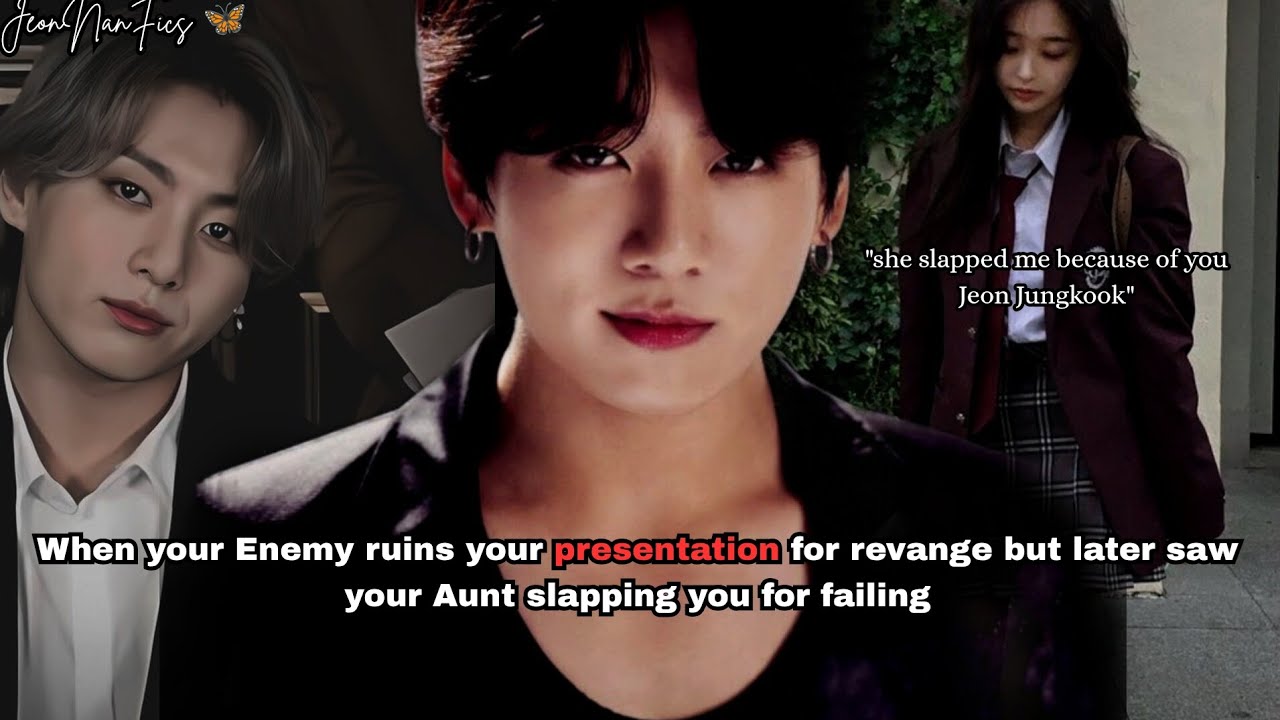 When your Enemy ruins your presentation for revange but later saw your..||JkFF|| oneshot 