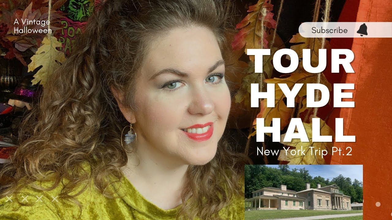New York Trip Pt.2- Tour the Very Haunted Hyde Hall with Me!