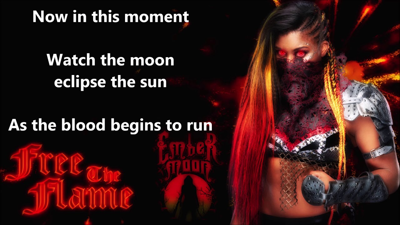 Ember Moon WWE Theme - Free The Flame (lyrics)