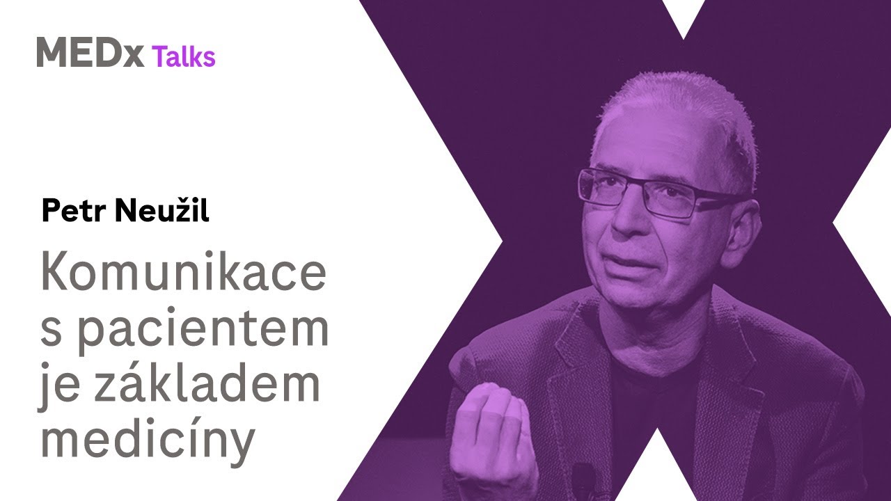 Komunikace s pacientem je stále základem medicíny | Petr Neužil o své praxi kardiologa | MEDx Talks
