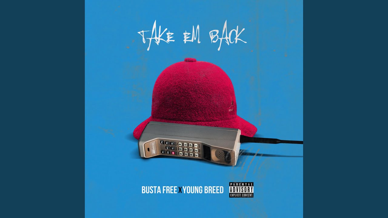 Take Em Back (feat. Young Breed)