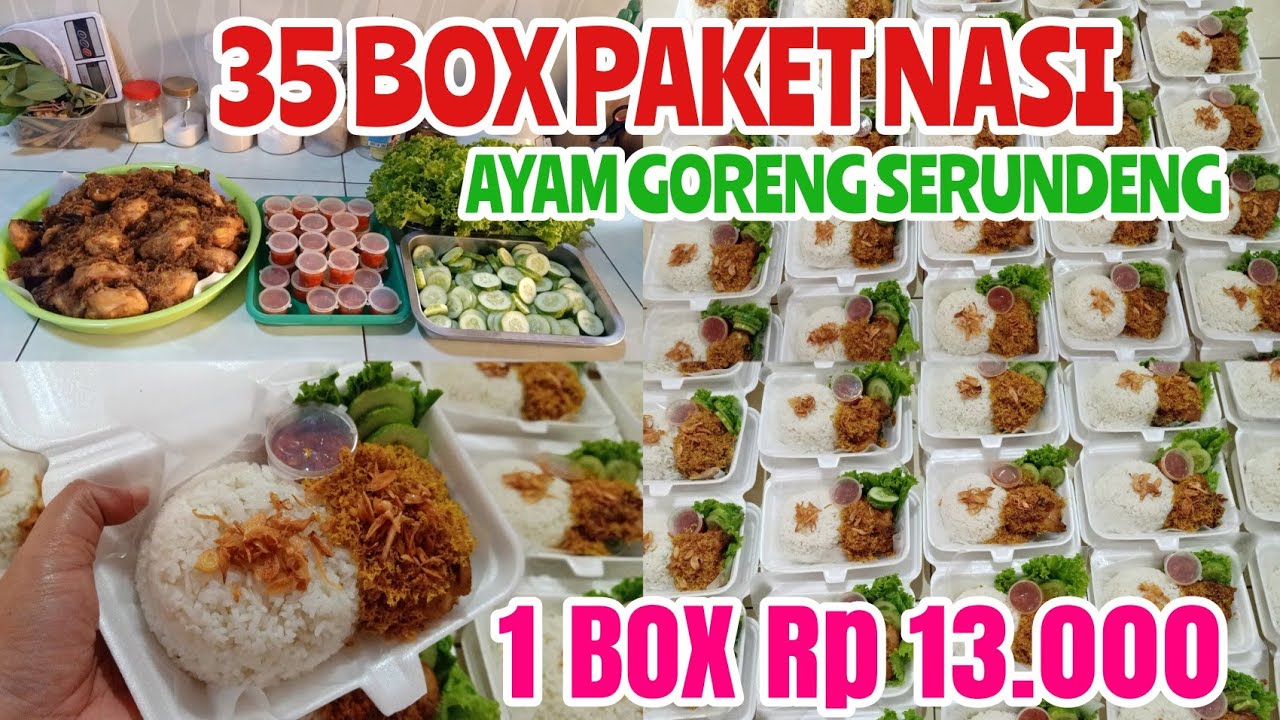 MASAK 35 BOX NASI AYAM GORENG SERUNDENG | NASI BOX HARGA 13 RIBU