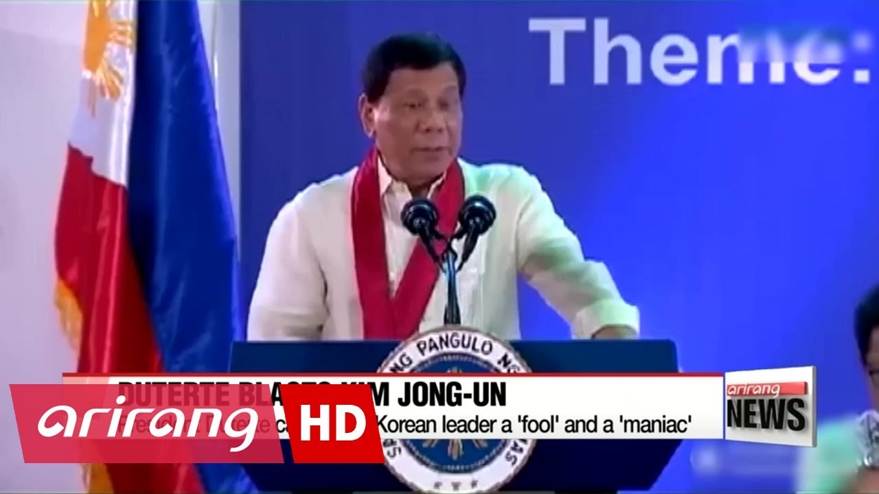 Philippines' Duterte calls Kim Jong-un a 'maniac'  over nuclear threats