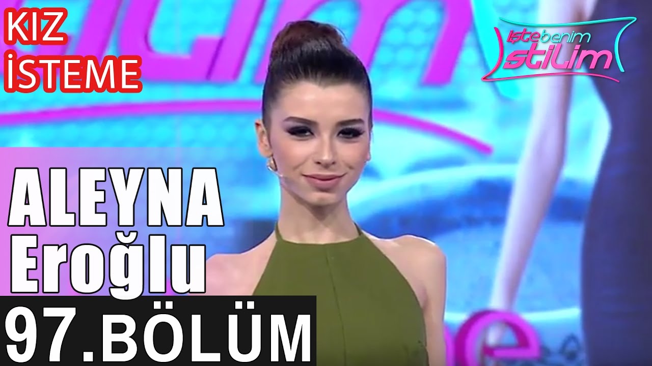 İşte Benim Stilim - Aleyna Eroğlu - 97. Bölüm 7. Sezon