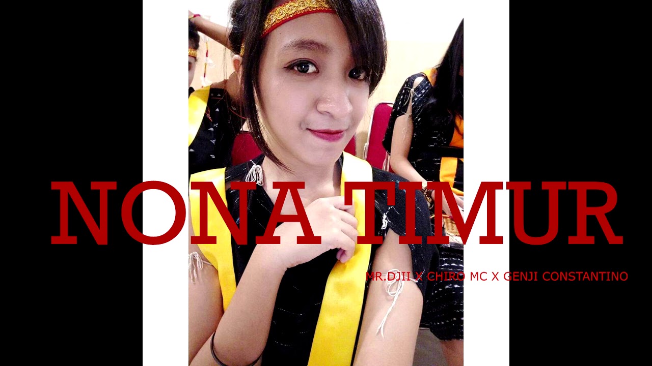 NONA TIMUR || LAGU ACARA TERBARU 2019 (MR.DJII X CHIRO MC X GENJI CONSTANTINO)