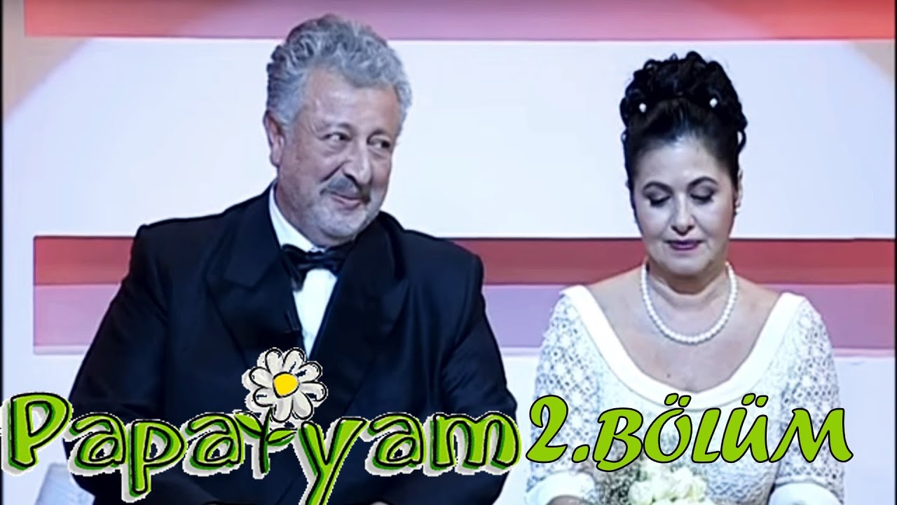Papatyam - 2.Bölüm