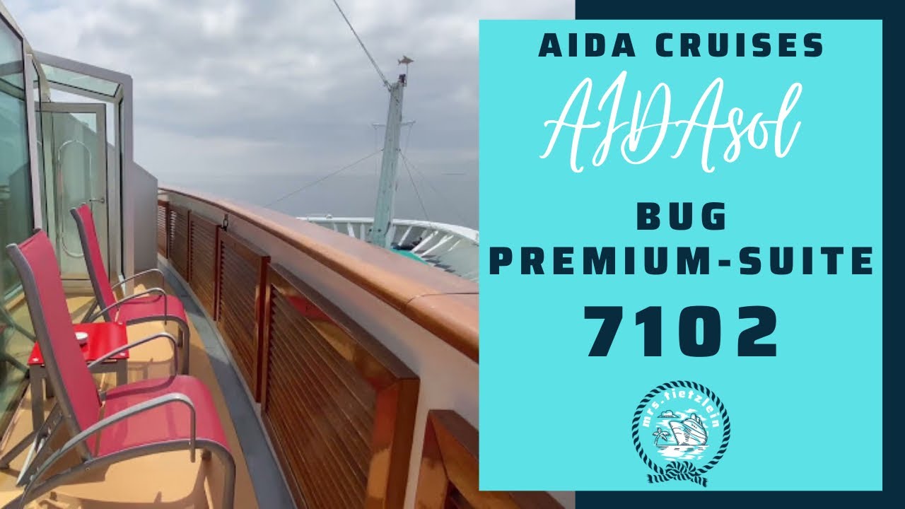 AIDA Cruises | AIDAsol AIDAblu AIDAmar AIDAstella AIDAluna AIDAbella AIDAdiva Bug Premium-Suite 7102
